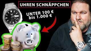 Uhren von unter 100€1000€ Die günstigsten und besten Uhren die ich kaufen würde [upl. by Epolenep]