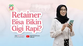 Pakai Retainer Setelah Perawatan Kawat Gigi [upl. by Brindell]