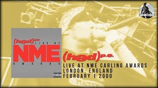 hed pe  Live at NME Carling Awards Full Album [upl. by Mccartan853]