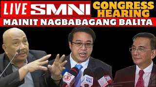 LIVE SMNI CONGRESS HEARING NAGBABAGANG BALITA [upl. by Ahsac108]