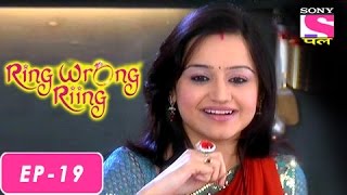 Ring Wrong Ring  रींग रॉंग रींग  Episode 19  14th July 2016 [upl. by Adil]