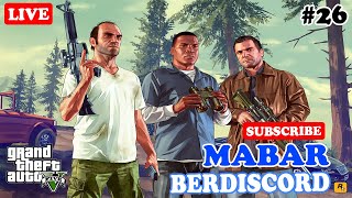 Mabar Berdiscord  Grand Theft Auto V 26 [upl. by Lleda]