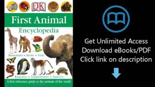 First Animal Encyclopedia Dk First Reference Series [upl. by Barna]