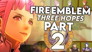 Ok Hilda back off please Lets Play Fire Emblem Three Hopes Golden Wildfire  Part 2 [upl. by Anahsirk992]