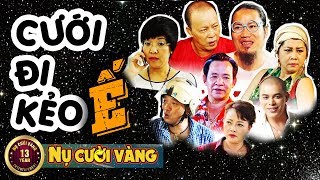 Cưới Đi Kẻo Ế Bản chuẩn Full  Vượng Râu Quang Tèo Chiến Thắng [upl. by Eicnarf]