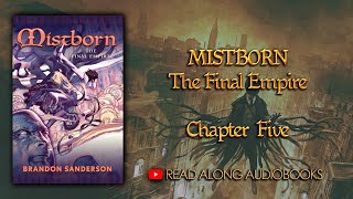 Mistborn The Final Empire  Chapter Five Audiobook [upl. by Charlena]