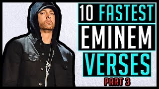 10 FASTEST Eminem Verses Pt 3 [upl. by Snowber]