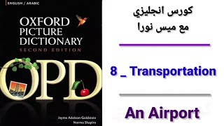 Oxford Picture dictionary  Unit  8  Transportation  An Airport [upl. by Akcirret]