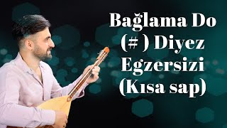 Bağlama Do   Diyez EgzersiziKısa sap [upl. by Jeff]