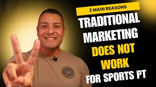 2 main reasons traditional marketing does not work for Sports PT [upl. by Cathlene609]