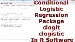 Conditional Logistic Regression Use Package clogit And clogistic With In R Software [upl. by Nahbois]