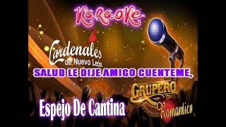 Espejo De Cantina Cardenales De Nuevo León  karaoke [upl. by Eillod905]