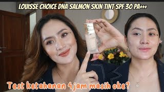 LOUISSE CHOICE DNA SALMON SKIN TINT SPF 30 PA Test ketahanan 4jam masih ok [upl. by Anora]