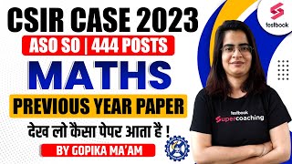 CSIR ASO SO Previous Year Question Paper  Maths  CSIR SO ASO Maths 2023 By Gopika Maam [upl. by Raddie]