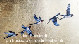 Lido Pacciardi Un frusciare di rondini nel vento [upl. by Kir]