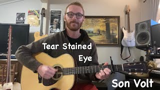 Son Volt  Tear Stained Eye Guitar Lesson [upl. by Eleik]