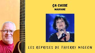 Ça casse  Maurane  Cover Thierry Migeon  partition guitare [upl. by Lewls]