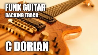 Funk Guitar Backing Track in C Dorian  C Minor Pentatonic [upl. by Sahcnip]