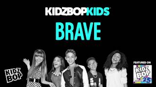 KIDZ BOP Kids  Brave KIDZ BOP 25 [upl. by Gerhardine]