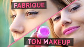 Fabrique ton MakeUp [upl. by Kone]