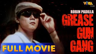 Grease Gun Gang Full Movie HD  Robin Padilla Michael de Mesa Roi Vinzon Dennis Padilla [upl. by Enair]