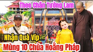 Mùng 10 Chùa Hoằng Pháp BÉ TƯỜNG LAM 👉Nhận Quà Sớm Rằm Tháng Giêng [upl. by Anitsrihc]