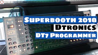 Superbooth 2018 Dtronics DT7 Programmer For Yamaha DX Synthesizers  SYNTH ANATOMY [upl. by Yesoj]