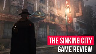 The Sinking City Review A Lovecraftian Horror Game  PS4 PS5 [upl. by Flatto]