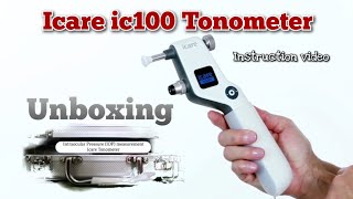 ICare ic100 Tonometer Unboxing Intraocular PressureIOP Tonometer Instruction Video Ophthalmology [upl. by Sherard837]