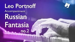 LPortnoff  RUSSIAN FANTASIA no2  piano accompaniment [upl. by Airliah824]