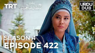 Payitaht Sultan Abdulhamid Episode 422  Season 4 [upl. by Bebe879]