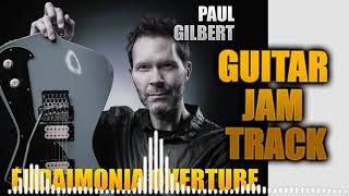 JAM TRACK PAUL GILBERT  EUDAIMONIA OVERTURE  Guitar Jam  TAB [upl. by Norted757]