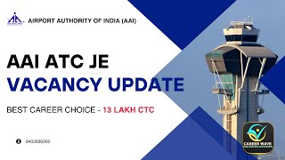 VACANCY UPDATE  AAI 2024  All about AAI ATC Junior Executive  Airport Authority of India [upl. by Dody]