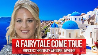 A Royal Love Story Princess Theodora Marries in Greece After Heartbreaking Delays [upl. by Mayberry]