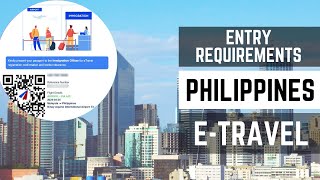 Entry Requirements to the Philippines  eTravel Immigration Customs Declaration [upl. by Eirrak]