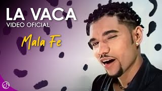 La VACA 🐮  Mala Fe Video Oficial [upl. by Agostino]