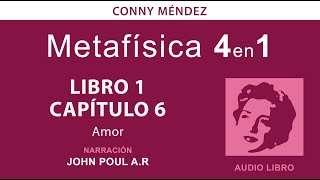 Metafísica 4 en 1 volumen 1  Conny Méndez audio libro voz humana Libro 1  Cap 6 [upl. by Airym]