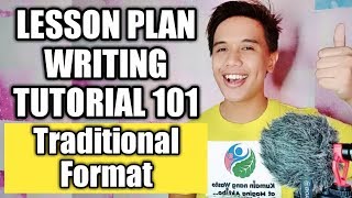 Lesson Plan Writing Using the Traditional Format Detailed Lesson Plan [upl. by Lyrrad732]