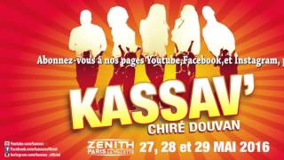 ZOUK  KASSAV  Chiré Douvan Tour 2016 [upl. by Notyad]