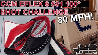 CCM Eflex 6 581 Pro Palm hockey goalie glove 100 Shot Challenge amp protection review [upl. by Britte727]