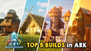 Top 5 Build Ideas  ARK Survival Ascended [upl. by Ylam]