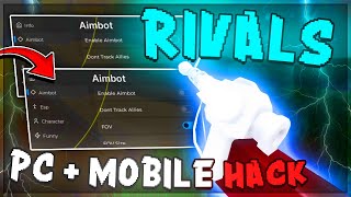 EXCLUSIVE RIVALS Script FOR PC amp MOBILE AIMBOTSILENT AIM KILL ALL  MORE [upl. by Lindy]