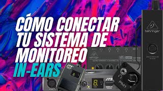 ¿CÓMO CONECTAR UN SISTEMA DE MONITOREO IN EARS [upl. by Pinelli]