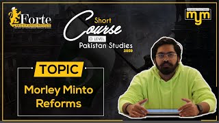 Morley Minto Reforms  Olevel Pakistan Studies  205901  Muhammad Yousuf Memon [upl. by Meit]