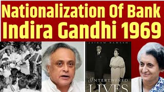 Nationalization Of Banks Indira Gandhi 1969 Why its Necessary  Patrkar Live [upl. by Waiter]