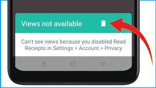 Whatsapp Status quot Views Not Available quot  Whatsapp Status Views Not Showing Problem [upl. by Greenburg293]