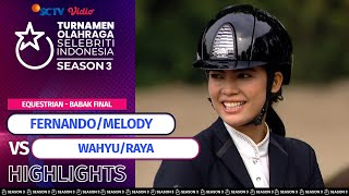 FernandoMelody VS WahyuRaya  Highlights Berkuda Show Jumping  TOSI Season 3 [upl. by Tove904]