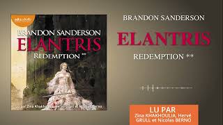 « Rédemption ElantrisT2 » de B Sanderson lu par Z Khakhoulia et H Grull et N Berno lLivre audio [upl. by Tobit]