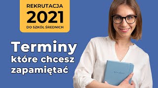 Terminy rekrutacji do szkół ponadpodstawowych 2021 [upl. by Vasili]