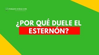 Por Qué Duele El Esternón [upl. by Nosned]